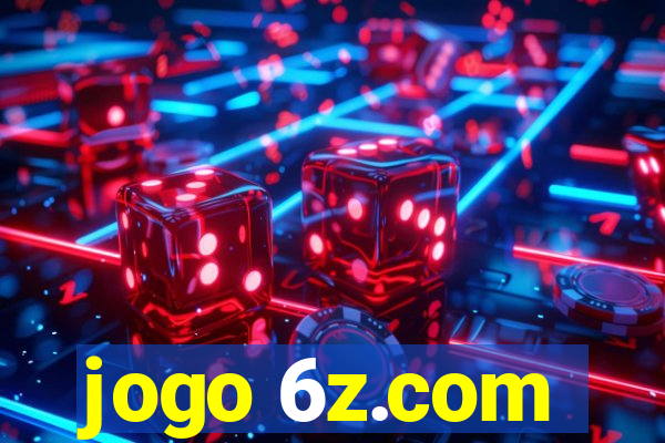 jogo 6z.com